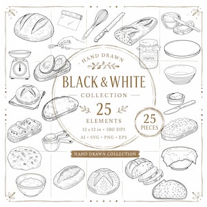 May include: Black and white hand-drawn illustration of various baking elements, including bread loaves, a scale, measuring cups, and a whisk. The text reads "Black & White Collection" with "25 Elements" and "25 Pieces".