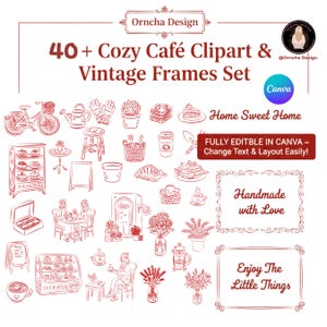 May include: A collection of 40+ cozy cafe clipart and vintage frames in a red line art style. The image includes illustrations of cafe items, plants, and frames. Text includes "Orncha Design", "Home Sweet Home", "Handmade with Love", and "Enjoy The Little Things".