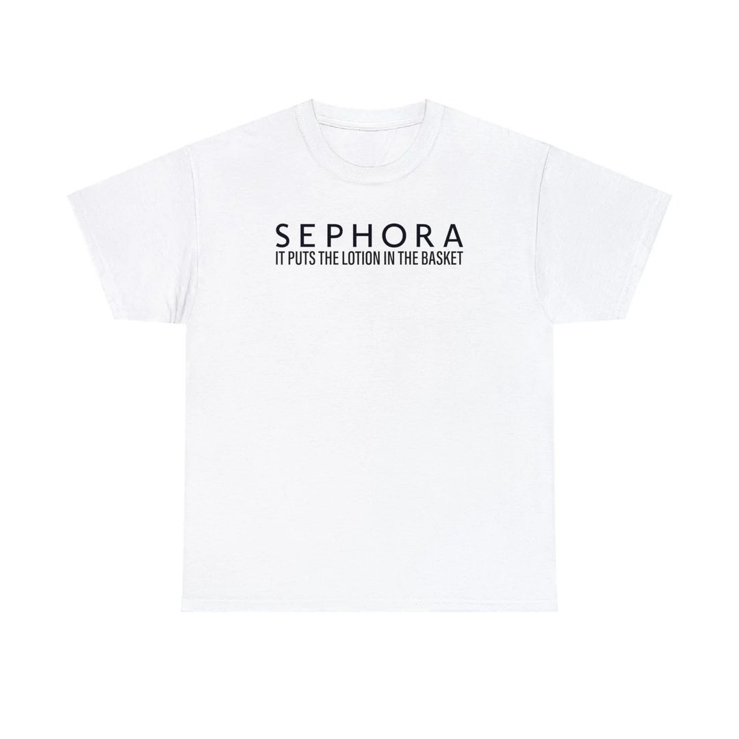 Sephora It Puts the Lotion in the Basket Shirt Etsy