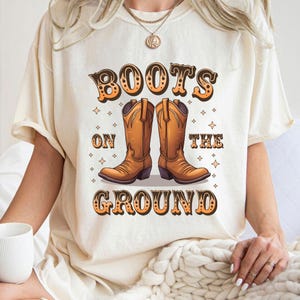 Boots On The Ground PNG, Boot Cowboy Western Png, Cowgirl Boots PNG Sublimation, Western Cowgirl Design, Western Png, Melanin Women Png