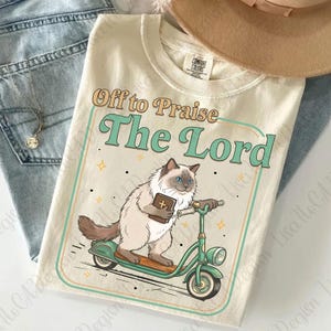 Cat Off To Praise The Lord PNG, Funny Christian Cat PNG, Religious Humor PNG, Church Cat Shirt Design, Faith Based Png Download