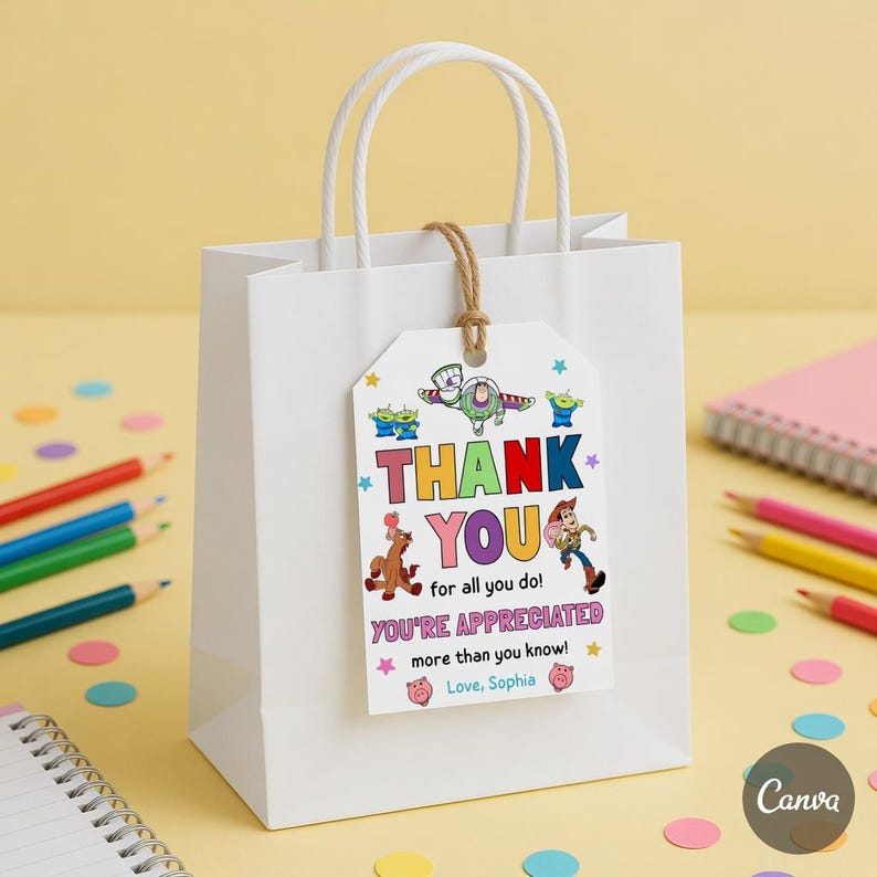 May include: A white gift bag with a tag that says "THANK YOU" with cartoon characters. The tag also says "for all you do! YOU'RE APPRECIATED more than you know! Love, Sophia". The bag has white handles and a brown string.