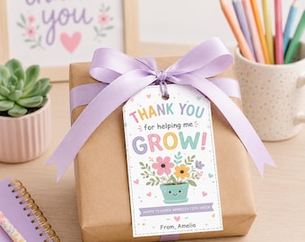 Thank You For Helping Me Grow Tag, Editable Teacher Appreciation Gift Tag, Printable Flower Teacher Gift Label