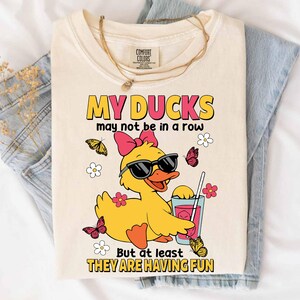 Funny Ducks Not in a Row Sarcastic Png, Snarky Funny Mental Health Shirt Design, Cute Duck Png, Funny Animal Sublimation, Trendy Sarcasm Png