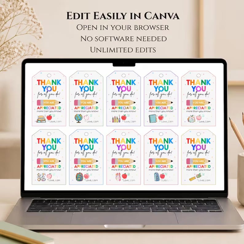 May include: A laptop displays printable teacher appreciation gift tags. Each tag features the words "Thank You" in rainbow colors, along with the message "You are appreciated more than you know!" and various school-themed graphics.