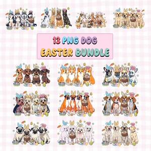 13 Designs Easter Dog PNG, Easter Dog Bunny ears, Dog Mom Coquette PNG, Easter Day Png, Happy Easter Png, Easter Bunny Dog Bundle