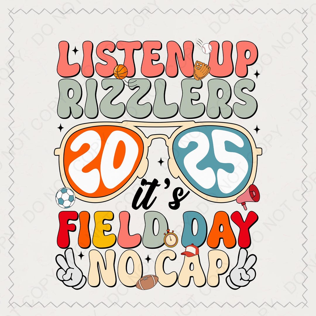 Listenup Rizzlers Listen up Rizzlers It's Field Day No Cap PNG, Field Day Sports PNG, Let ...