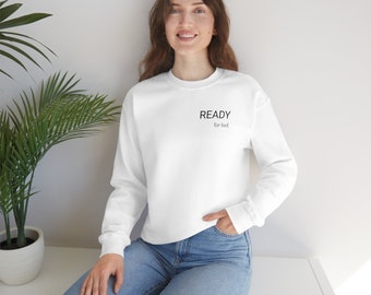 Ready for bed. Unisex Medium/Heavy Blend White Crewneck Sweatshirt | Jumper, Long sleeve, mens, women's, unisex