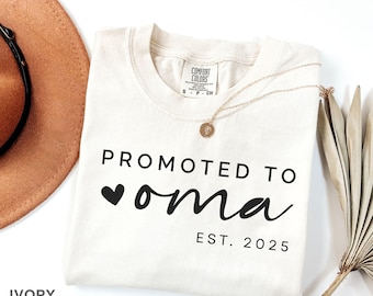 Personalized Promoted to Oma Shirt Comfort Colors, New Grandma Announcement Gift, Oma Est Tshirt, Cute Mothers Day Gift for Grandma