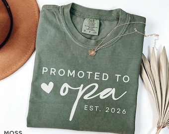 Personalized Promoted to Opa Shirt Comfort Colors, German Dutch Grandpa Announcement Gift, Opa Est Tshirt, Fathers Day Gift for Opa