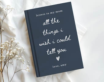 Letters to My Mom Journal Personalized Mom Memorial Gift For Loss of Mother Gift Grief Journal for Loss of Mom Sympathy Remembrance Gift