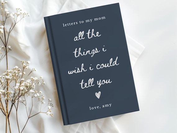Letters to My Mom Journal Personalized Mom Memorial Gift For Loss of Mother Gift Grief Journal for Loss of Mom Sympathy Remembrance Gift
