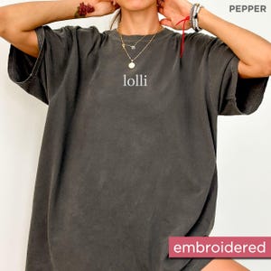 Embroidered Lolli Shirt Comfort Colors, Gift for Lolli, Tshirt for Grandma Announcement Gift, Lolli T Shirt, Mothers Day Gift for Grandma