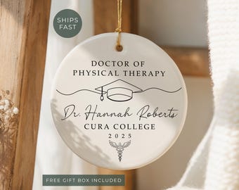Doctor of Physical Therapy Graduation Gift Ornament, Personalized DPT Grad Gift for Physical Therapist Christmas Ornament Keepsake Custom