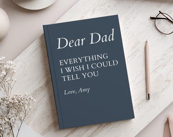 Letters to My Dad Journal Personalized Dad Memorial Gift For Loss of Father Gift Grief Journal for Loss of Dad Sympathy Remembrance Gift