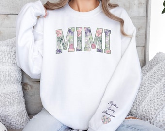 Mimi Sweatshirt with Grandkid Names, Floral Gift for Mimi Sweater for Grandma Announcement Gift Mimi Crewneck Mothers Day Gift for Grandma