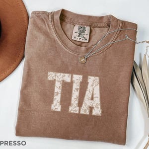 Floral Tia Shirt, Gift for Tia, Comfort Colors® New Aunt Shirt, Tia to Be Shirt, New Tia Gift, Pregnancy Announcement Tia Shirt