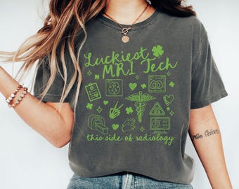 MRI Tech Shirt St Patricks Day Comfort Colors MRI Technologist Shirt, Radiology Shirt, New MRI Tech Gifts, Radiologic Technologist Shirt