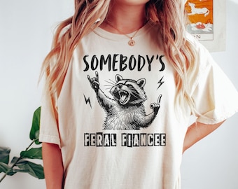 Camiseta de novia salvaje con colores cómodos para la futura esposa, regalo de compromiso de boda para la prometida, atuendo sarcástico y divertido para novias comprometidas.