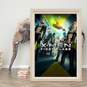 May include: A movie poster for the film "X-Men: First Class". The poster features a group of characters from the X-Men universe, including Professor X, Magneto, and Mystique. The poster is set against a yellow and blue background.