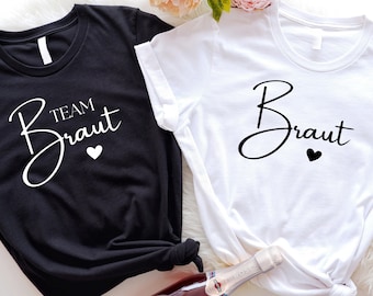 JGA T-Shirts, Braut Shirt, Team Braut Shirts, Jungesellinnenabschied Shirt, Bride to be Shirts, JGA Shirts, Team Braut, Braut Crew