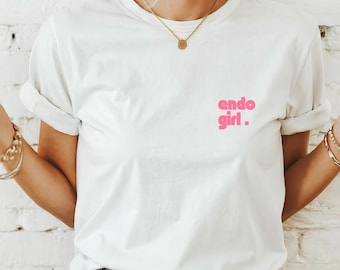 Endo Girl T-Shirt, Endometriose Unterstützung, Bewusstsein für Endometriose, Frauen Gesundheit Shirt, Endo Warrior, Endometriose Awareness