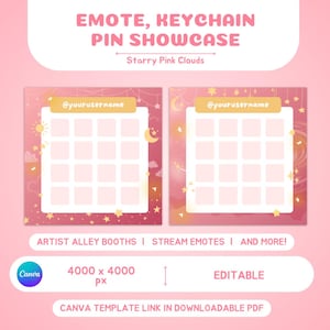 May include: Digital art template in pink, designed to showcase emotes, keychains, and pins. The design has a starry pink clouds theme with two display boards, each with a grid of squares. Includes text: "EMOTE, KEYCHAIN PIN SHOWCASE", "Starry Pink Clouds", and "@yourusername".
