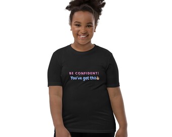 You've Got This, Be Confident! Youth Staple Tee - Empowering Message for Kids