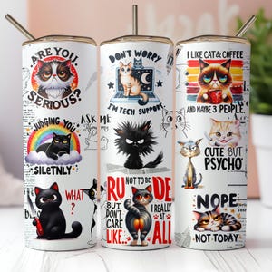 Funny Sarcastic Cats 20oz Tumbler Wrap: Cat Lover Gift (PNG Digital Download)