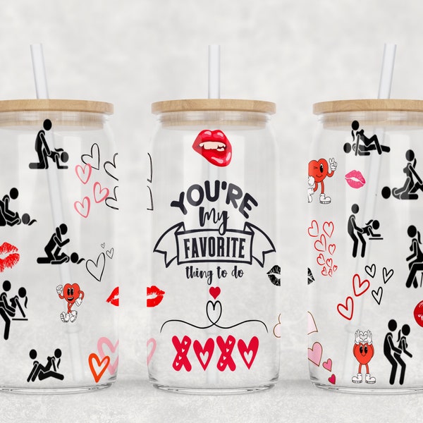 Vous êtes ma chose préférée à faire, 16 oz Skinny Tumbler Wrap Dirty Funny Valentine Sublimation Design PNG Instant DIGITAL SEULEMENT, Humour adulte