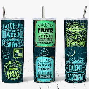 Sarcastic Quotes Tumbler Wrap: 20oz Skinny Sublimation Design (Digital Download)