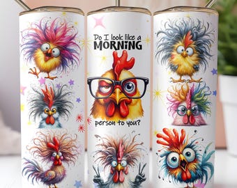 Funny Chicken Tumbler Wrap: Sarcastic Farm Life Design (PNG Digital Download)
