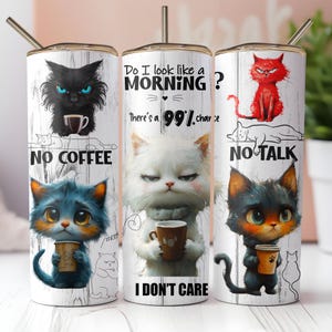 Funny Kitten 20oz Skinny Tumbler Wrap, Sarcastic Cats, Cats Life Sublimation Design, Cat Lover PNG, Cats Design, Sarcastic Kitten Funny Gift