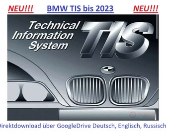 BMW Mini TIS bis 2023 (Technisches Informationssystem) neueste Version als Direktdownload Deutsch/Englisch/Russisch Google Drive