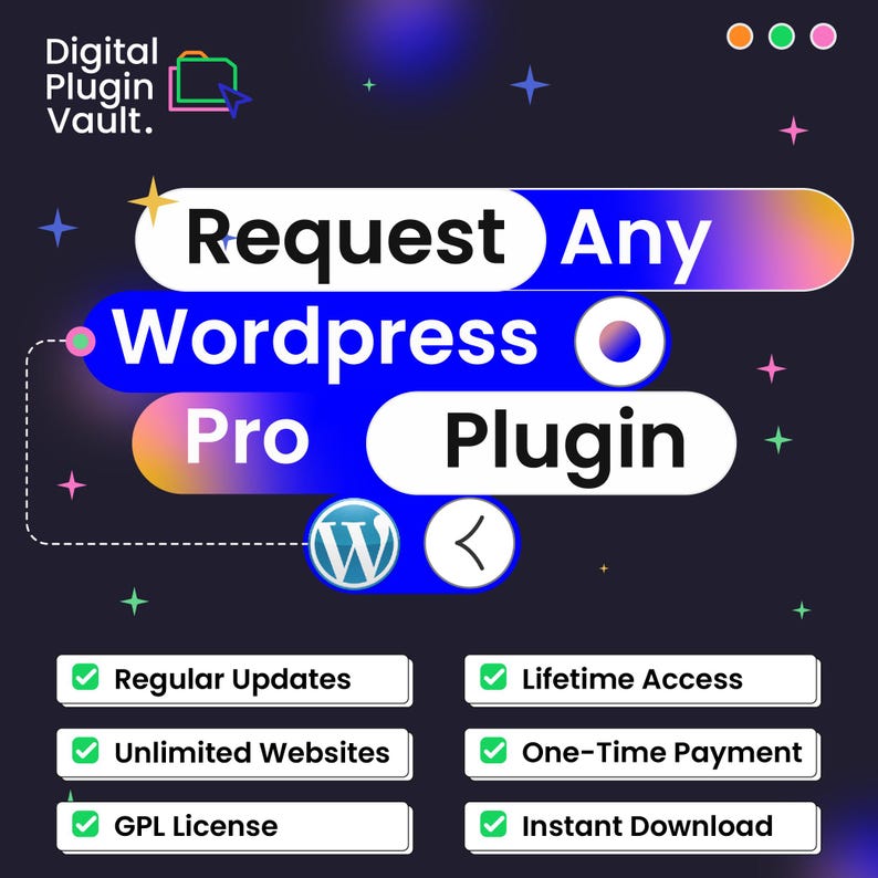 Puede incluir: Un gr&aacute;fico oscuro con el texto Digital Plugin Vault y Request Any Wordpress Pro Plugin. Debajo hay seis botones rectangulares blancos con marcas de verificaci&oacute;n verdes que enumeran Regular Updates, Lifetime Access, Unlimited Websites, One-Time Payment, GPL License y Instant Download.