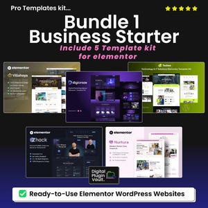 Puede incluir: Imagen promocional de un kit "Bundle 1 Business Starter", que incluye cinco plantillas de sitios web Elementor. Las plantillas son para varios negocios, con los nombres "Villahoya", "Digicraze", "Techee", "Zhack" y "Nurtura". La imagen también incluye el texto "Ready-to-Use Elementor WordPress Websites".