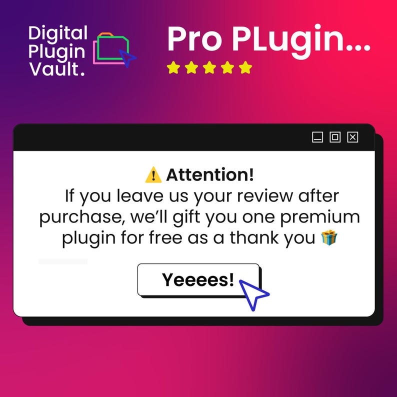 K&ouml;nnte beinhalten: Ein digitales Pop-up-Fenster mit einem violetten bis rosafarbenen Hintergrundverlauf. Der Text lautet: Attention! If you leave us your review after purchase, we'll gift you one premium plugin for free as a thank you. Enth&auml;lt einen Button Yeeeees!
