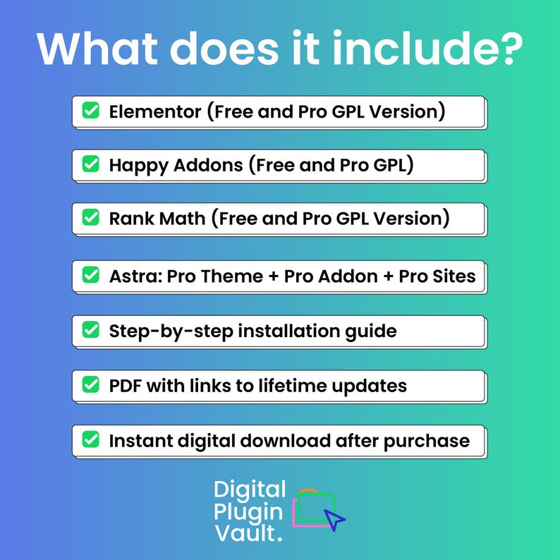 May include: A graphic with a gradient background lists what's included: Elementor, Happy Addons, Rank Math, Astra, a step-by-step installation guide, PDF with lifetime updates, and instant digital download. The Digital Plugin Vault logo is at the bottom.