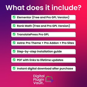 K&ouml;nnte beinhalten: Eine digitale Grafik mit violettem und rosa Farbverlauf, die folgende Inhalte auflistet: Elementor, Rank Math, TranslatePress Pro, Astra Pro, Installationsanleitung, PDF mit Links zu lebenslangen Updates und Sofort-Download. Digital Plugin Vault Logo.
