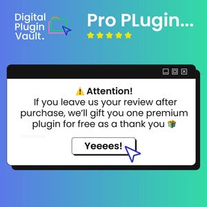 May include: A digital advertisement for a Pro Plugin, featuring a pop-up window with the text "Attention!" and an offer for a free premium plugin upon review. The call to action button says "Yeeees!" with a blue cursor.
