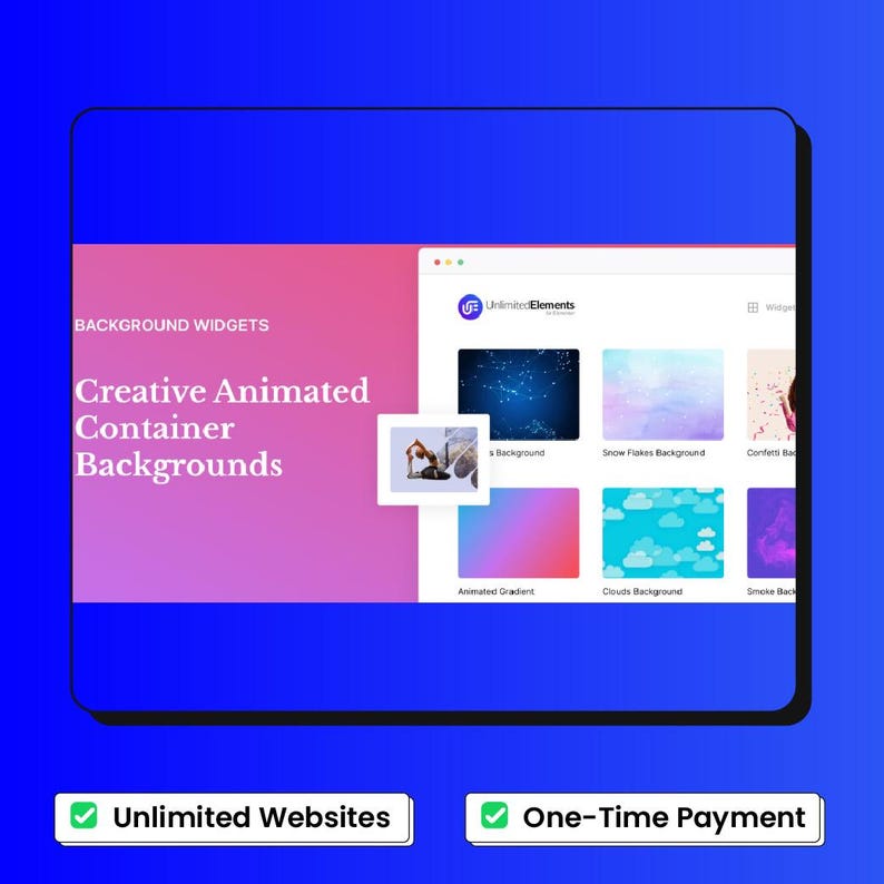 Peut inclure: Une interface num&eacute;rique avec un fond d&eacute;grad&eacute;, pr&eacute;sentant des arri&egrave;re-plans de conteneurs anim&eacute;s. Le texte indique "Creative Animated Container Backgrounds", "Unlimited Websites" et "One-Time Payment". L'interface affiche diverses options.