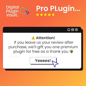 K&ouml;nnte beinhalten: Orange-schwarze Grafik mit dem Text "Digital Plugin Vault" und "Pro Plugin...". Das Bild enth&auml;lt ein Popup-Fenster mit dem Text "Attention!" und ein Angebot f&uuml;r ein kostenloses Plugin. Ein Button lautet "Yeeees!"