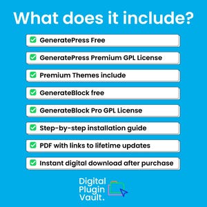 May include: A blue graphic with white text listing the inclusions of a product. The text includes "GeneratePress Free", "Premium Themes include", and "Instant digital download after purchase." The Digital Plugin Vault logo is at the bottom.