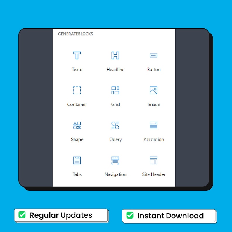 May include: A digital graphic featuring the text "GENERATEBLOCKS" and various icons labelled "Texto", "Headline", "Button", "Container", "Grid", "Image", "Shape", "Query", "Accordion", "Tabs", "Navigation", and "Site Header". Two green buttons read "Regular Updates" and "Instant Download".