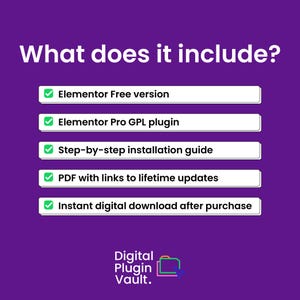 Peut inclure: Un graphique violet avec le texte blanc What does it include? suivi d'une liste de cinq &eacute;l&eacute;ments : Elementor Free version, Elementor Pro GPL plugin, Step-by-step installation guide, PDF with links to lifetime updates, et Instant digital download after purchase.