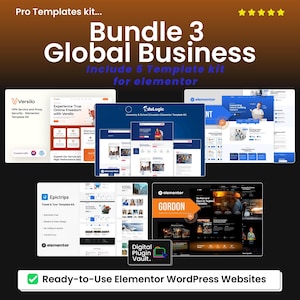 May include: A promotional image for a "Bundle 3 Global Business" template kit for Elementor. The image features several website mockups, including Versilo, EduLogic, and Gordon. The text includes "Ready-to-Use Elementor WordPress Websites."