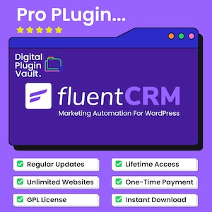 Könnte beinhalten: Werbung für ein digitales Marketing-Automatisierungs-Plugin. Das Bild zeigt den Text "Pro Plugin..." und "fluentCRM" mit dem Slogan "Marketing Automation For WordPress". Zusätzlicher Text hebt Funktionen wie "Regular Updates" und "Lifetime Access" hervor.