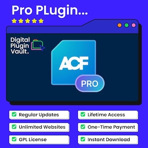 May include: A digital product advertisement with the text "Pro Plugin..." at the top. The image features a dark blue interface with a light blue icon labeled "ACF" and "PRO". Additional text includes "Regular Updates", "Lifetime Access", "Unlimited Websites", "One-Time Payment", "GPL License", and "Instant Download".