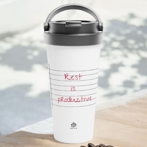 Descansar es productivo - Taza de viaje con frase motivacional - Taza térmica de acero inoxidable - Diseño minimalista nórdico - Taza de viaje blanca de 15 oz