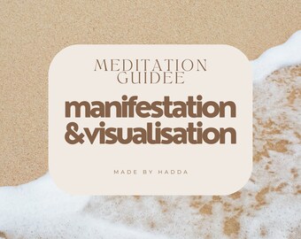 Meditatie (MANIFESTATIE & VISUALISATIE)